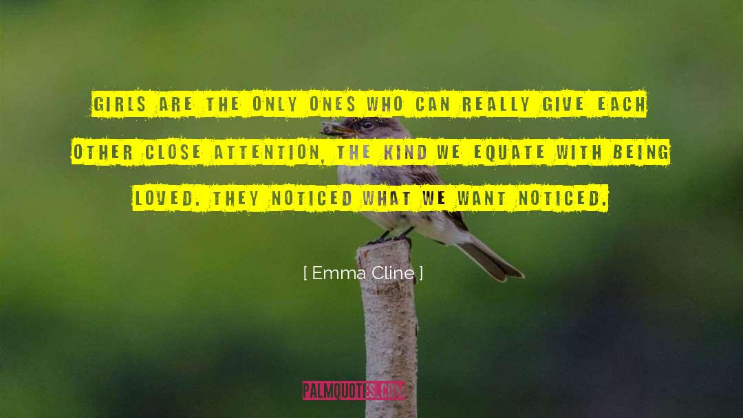 Emma Cline Quotes: Girls are the only ones