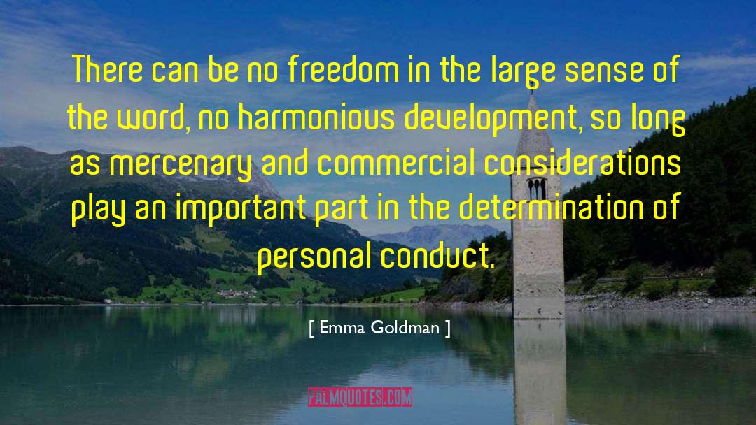 Emma Goldman Quotes: There can be no freedom