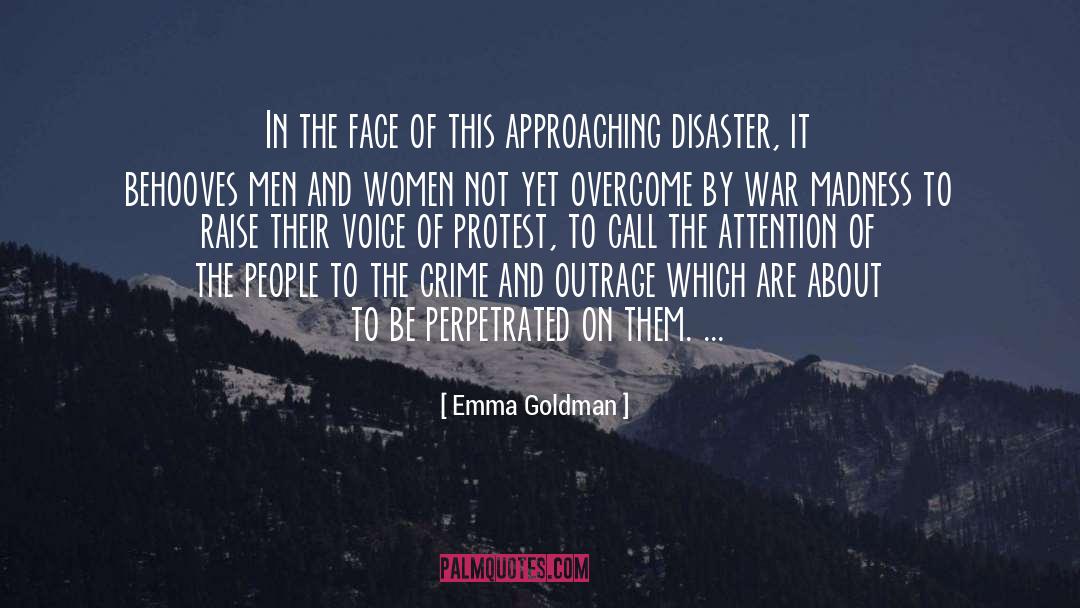 Emma Goldman Quotes: In the face of this