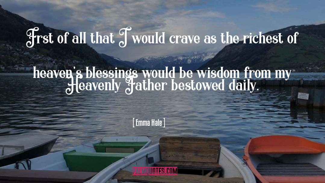 Emma Hale Quotes: Frst of all that I