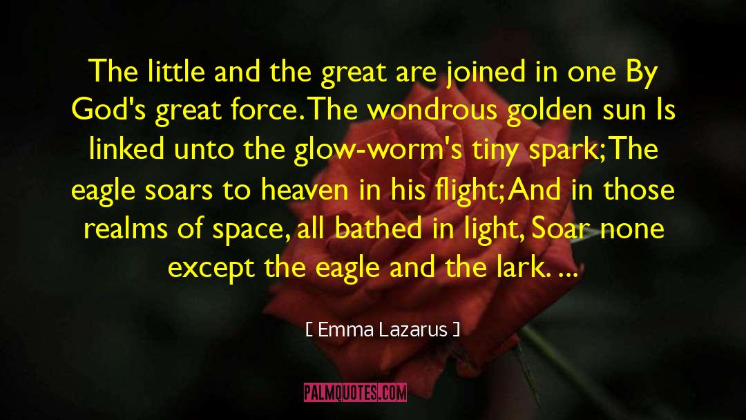 Emma Lazarus Quotes: The little and the great