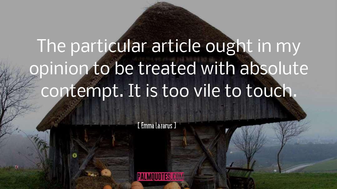 Emma Lazarus Quotes: The particular article ought in