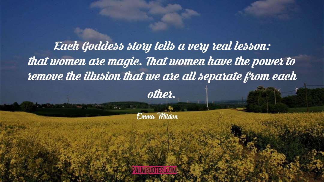 Emma Mildon Quotes: Each Goddess story tells a