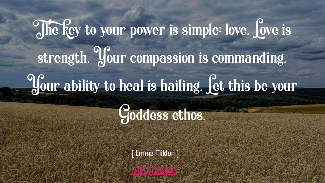 Emma Mildon Quotes: The key to your power