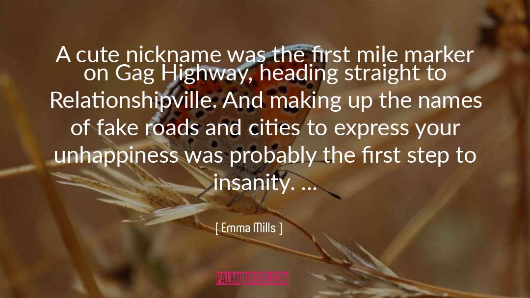 Emma Mills Quotes: A cute nickname was the