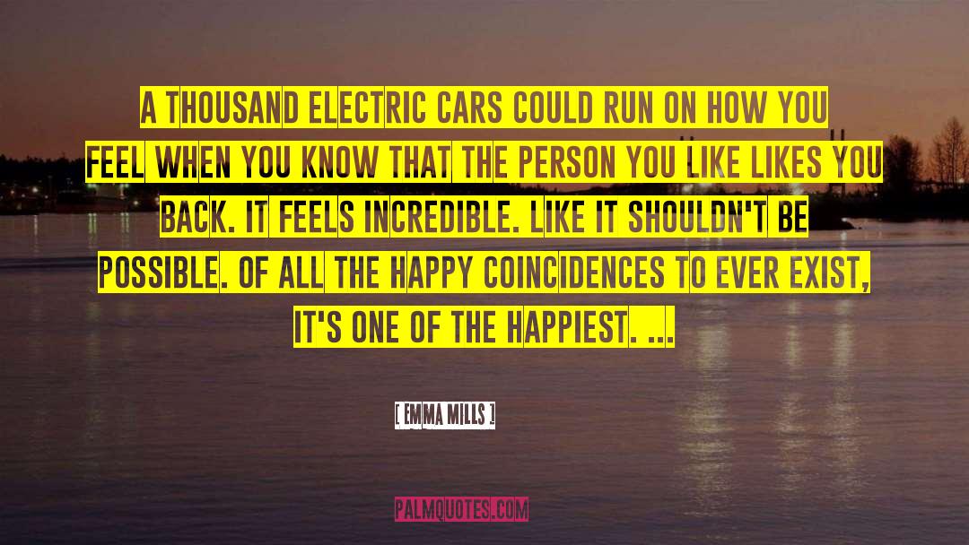 Emma Mills Quotes: A thousand electric cars could