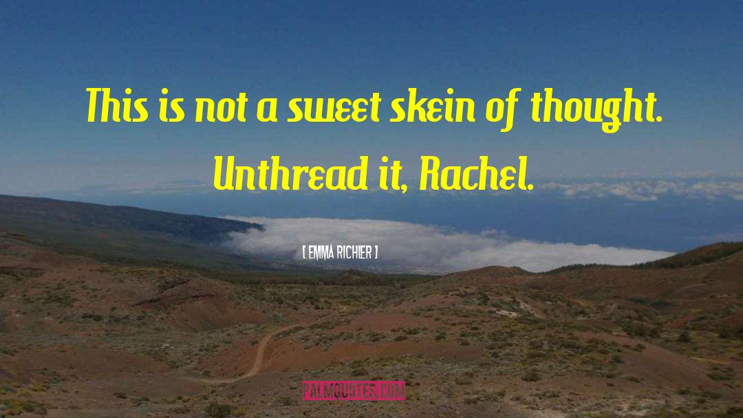 Emma Richler Quotes: This is not a sweet