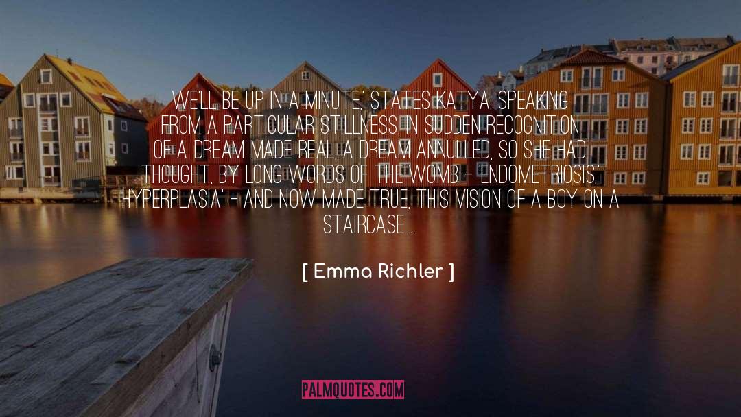 Emma Richler Quotes: We'll be up in a