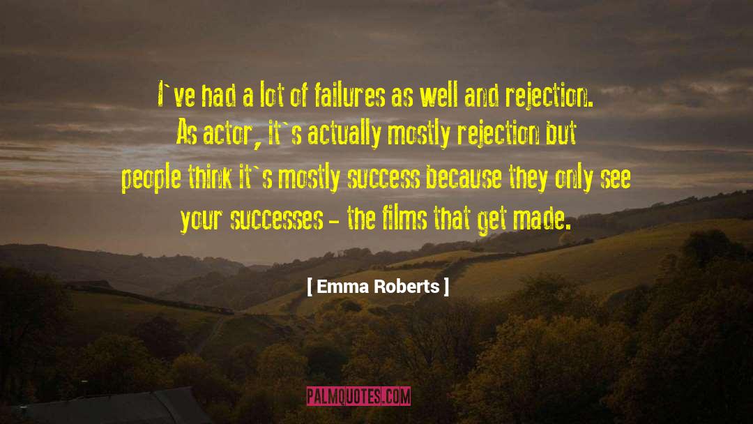 Emma Roberts Quotes: I've had a lot of