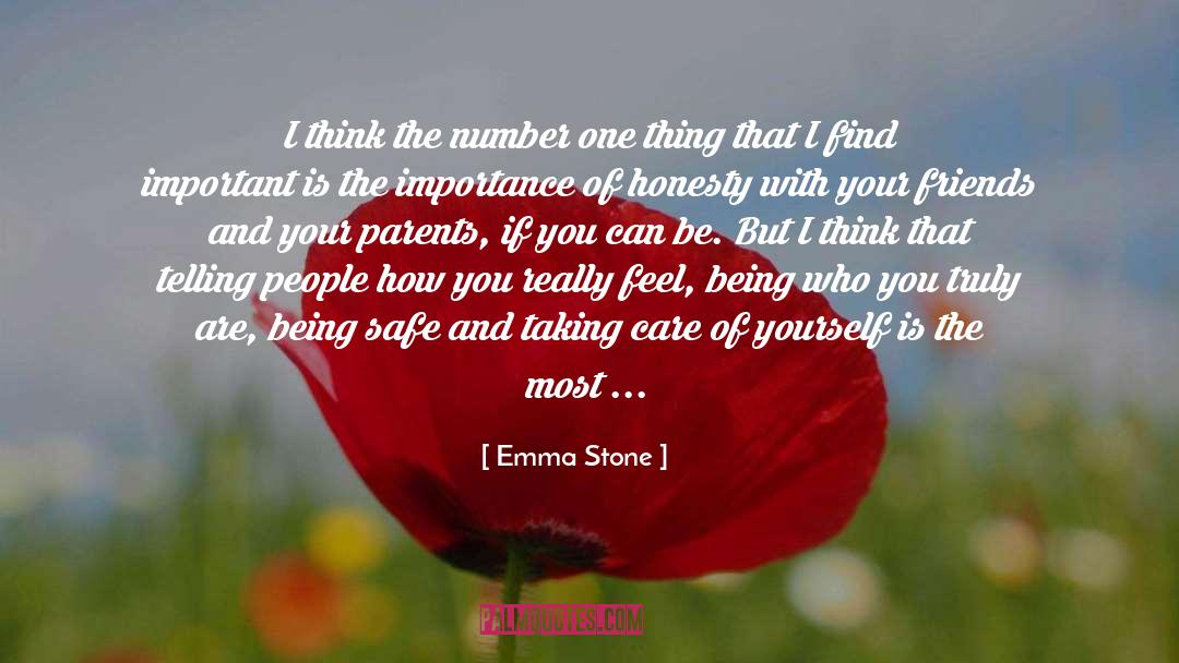 Emma Stone Quotes: I think the number one