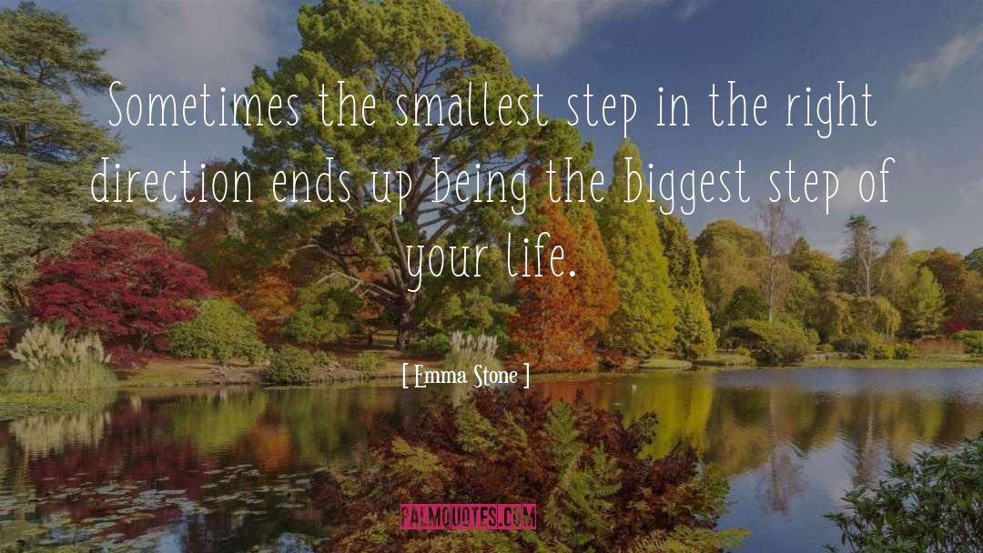 Emma Stone Quotes: Sometimes the smallest step in