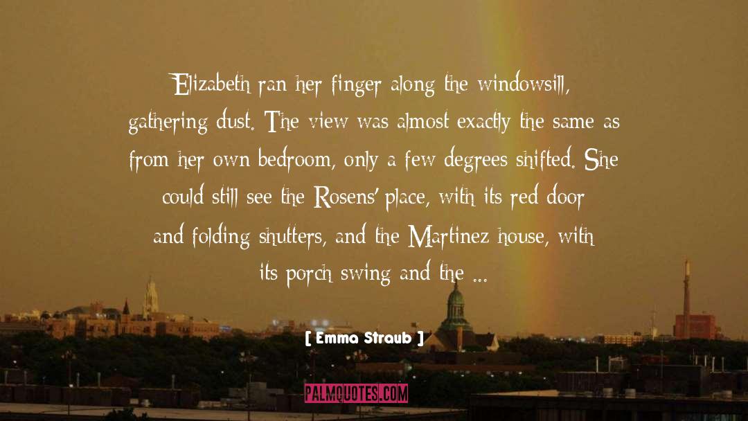 Emma Straub Quotes: Elizabeth ran her finger along