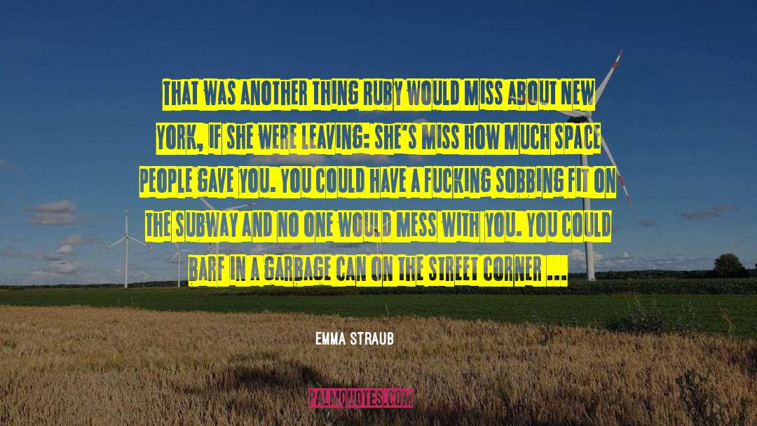 Emma Straub Quotes: That was another thing Ruby