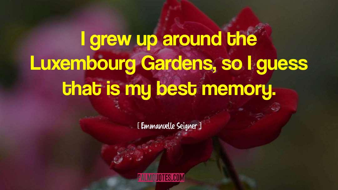 Emmanuelle Seigner Quotes: I grew up around the