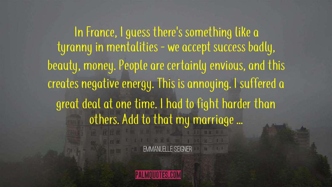 Emmanuelle Seigner Quotes: In France, I guess there's