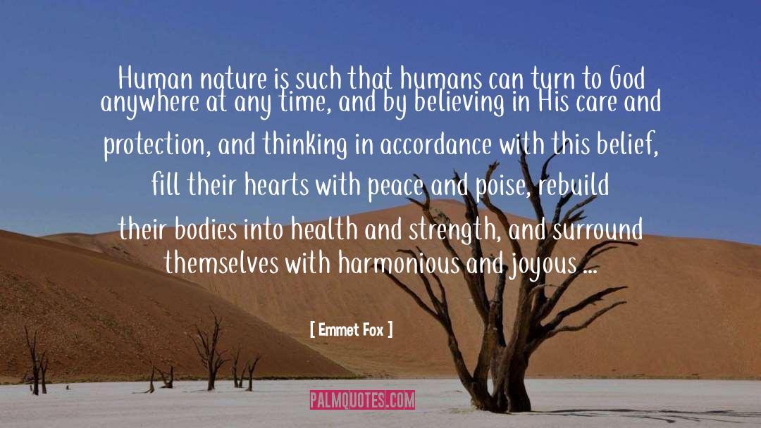 Emmet Fox Quotes: Human nature is such that