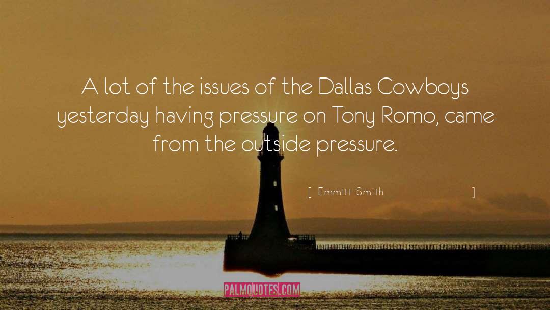 Emmitt Smith Quotes: A lot of the issues