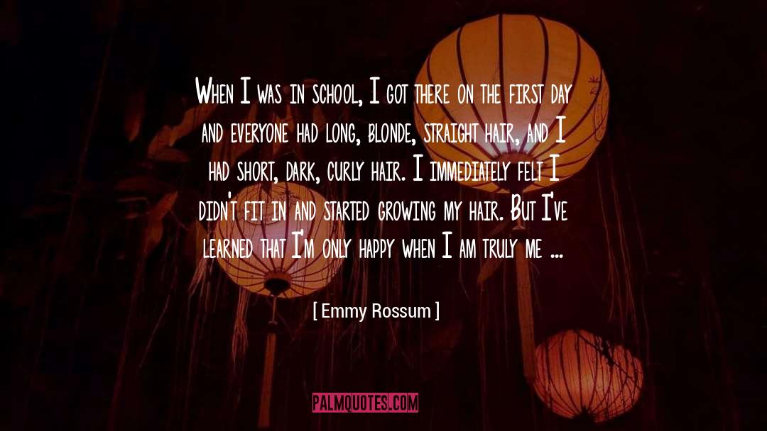 Emmy Rossum Quotes: When I was in school,