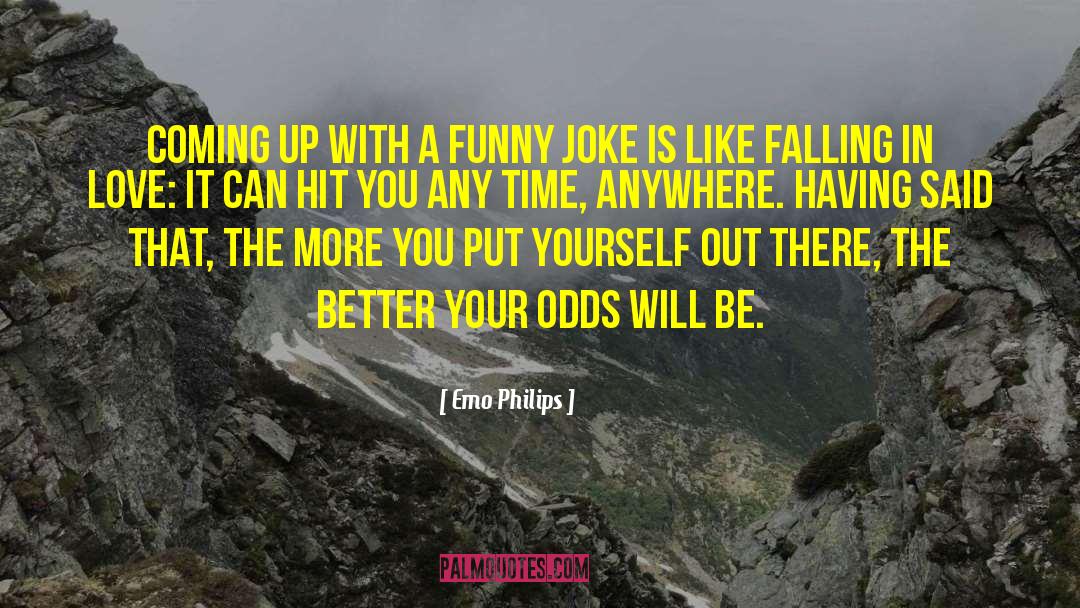 Emo Philips Quotes: Coming up with a funny