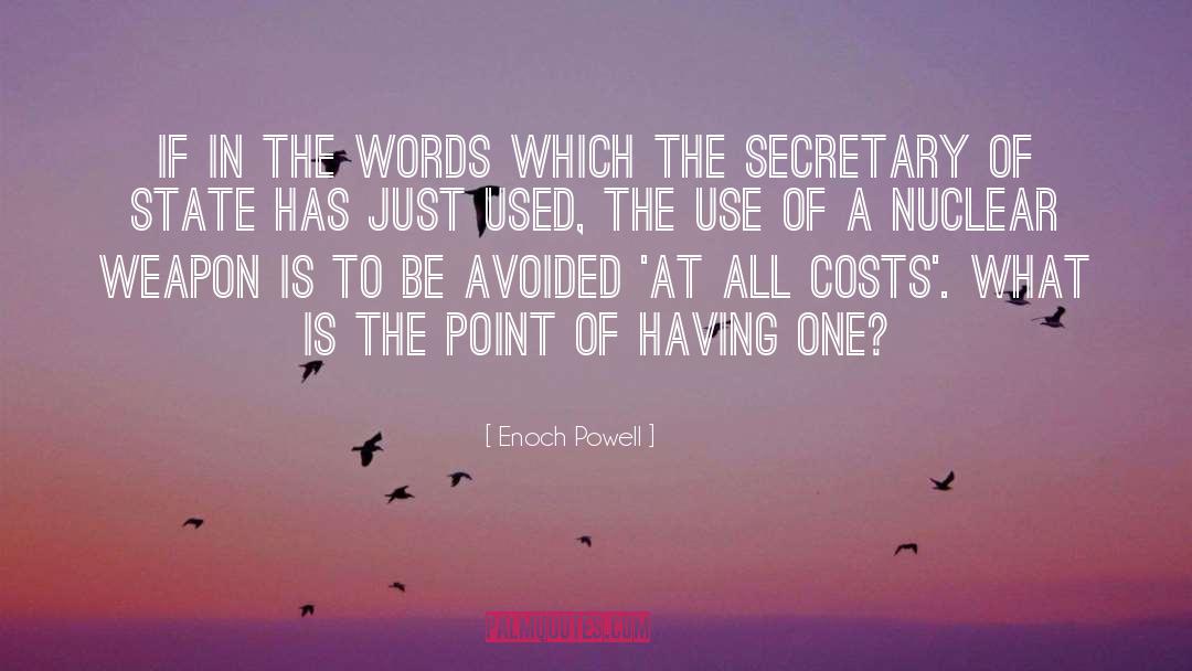 Enoch Powell Quotes: If in the words which