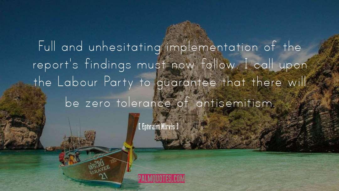 Ephraim Mirvis Quotes: Full and unhesitating implementation of
