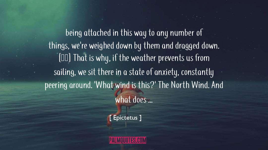 Epictetus Quotes: being attached in this way