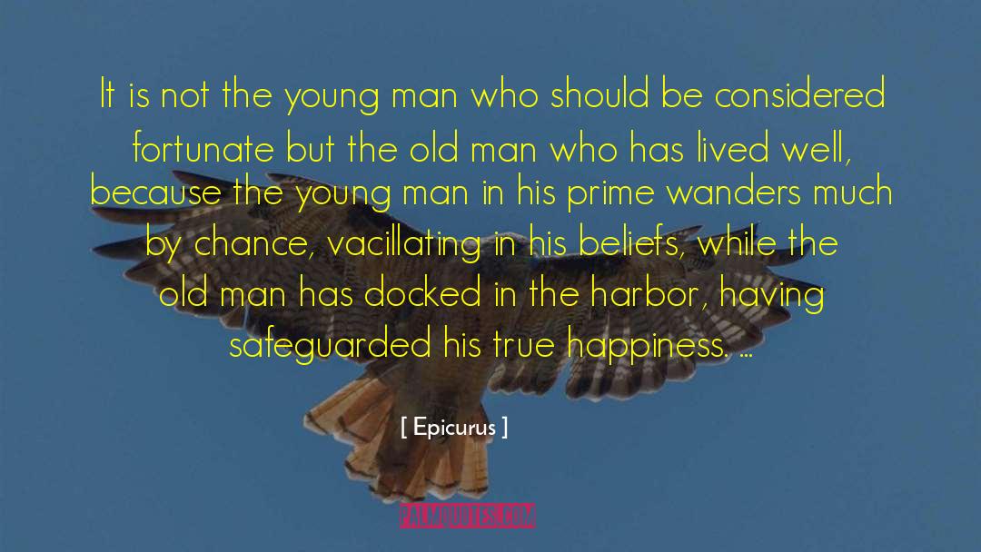 Epicurus Quotes: It is not the young
