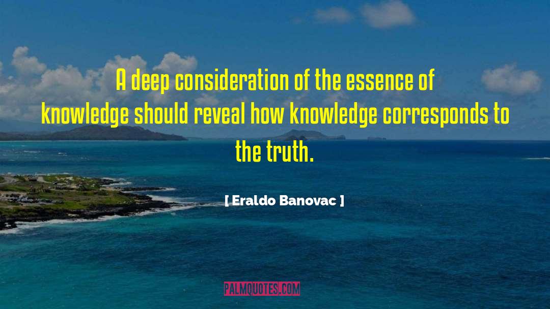 Eraldo Banovac Quotes: A deep consideration of the