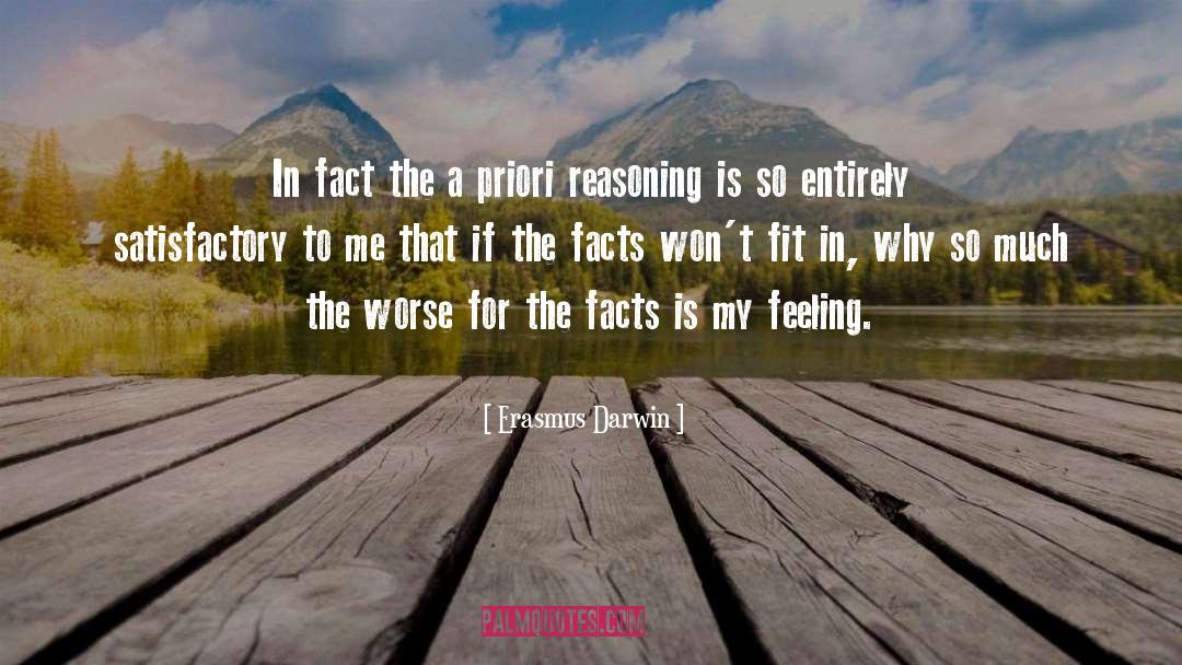 Erasmus Darwin Quotes: In fact the a priori