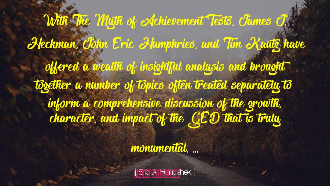 Eric A. Hanushek Quotes: With The Myth of Achievement