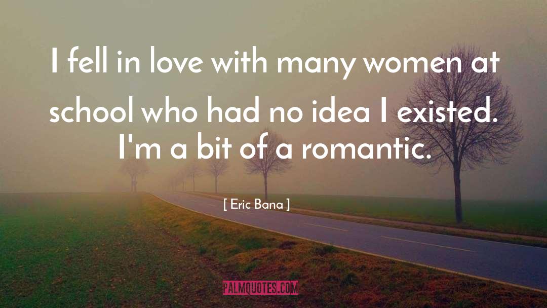 Eric Bana Quotes: I fell in love with