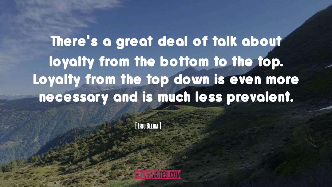 Eric Blehm Quotes: There's a great deal of