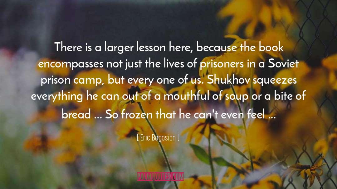 Eric Bogosian Quotes: There is a larger lesson