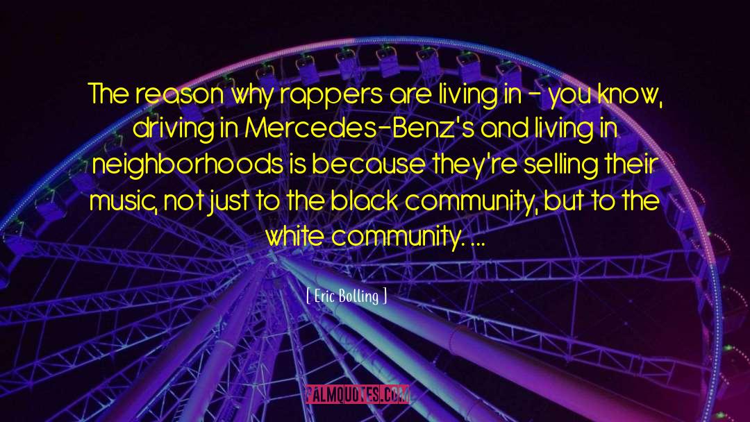 Eric Bolling Quotes: The reason why rappers are