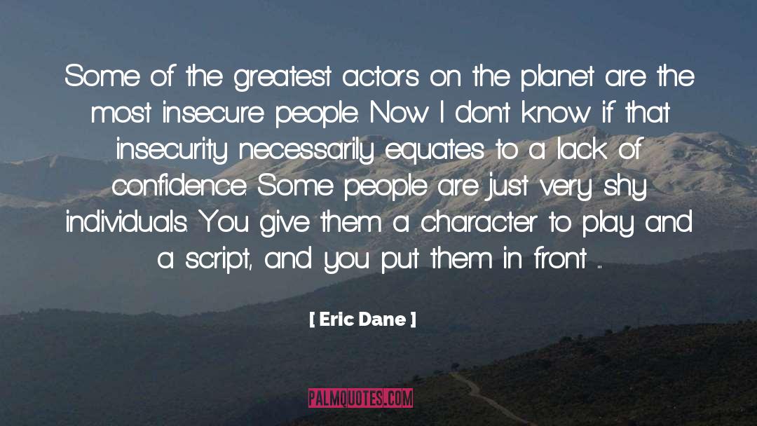 Eric Dane Quotes: Some of the greatest actors