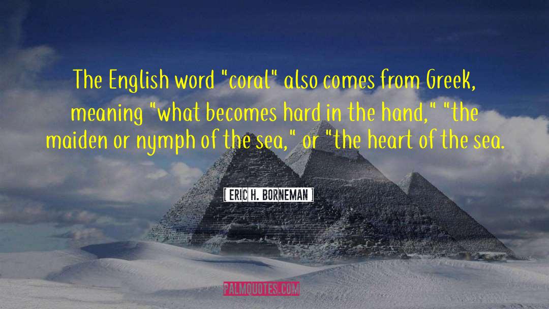 Eric H. Borneman Quotes: The English word 