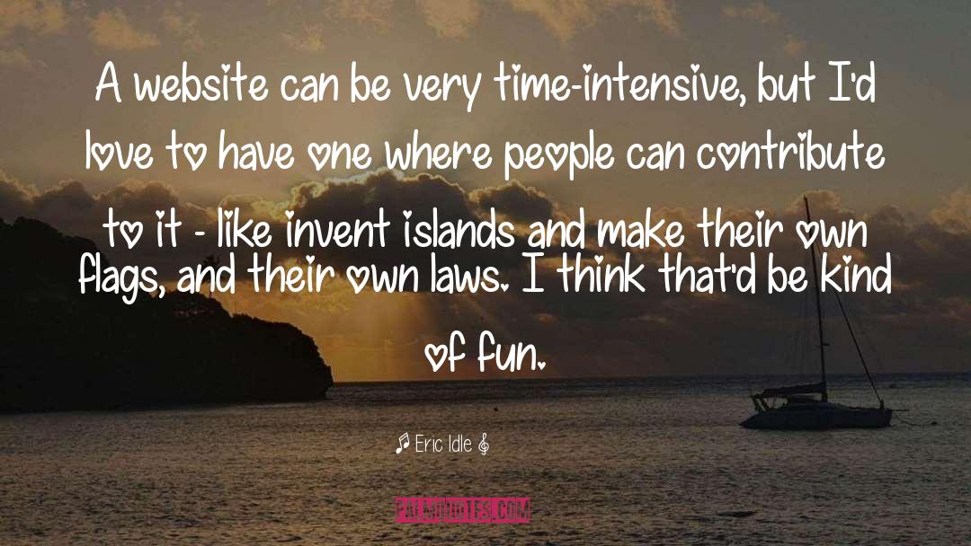 Eric Idle Quotes: A website can be very