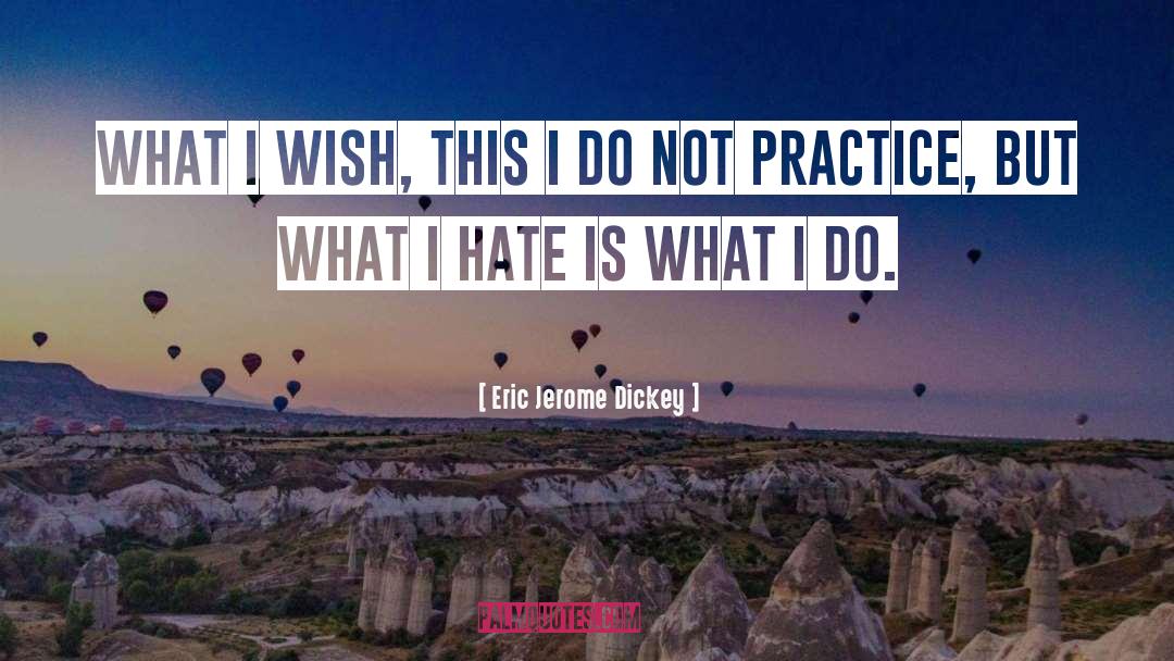 Eric Jerome Dickey Quotes: What I Wish, this I