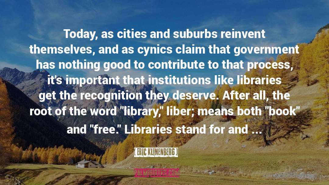 Eric Klinenberg Quotes: Today, as cities and suburbs