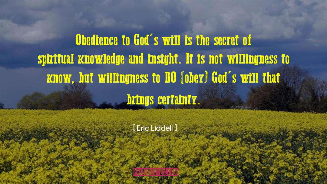 Eric Liddell Quotes: Obedience to God's will is