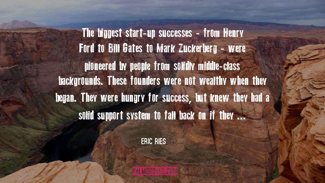 Eric Ries Quotes: The biggest start-up successes -