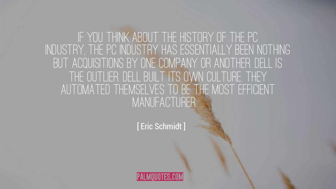 Eric Schmidt Quotes: If you think about the