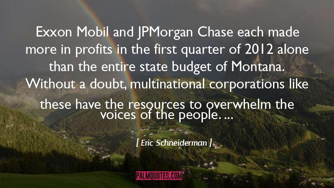 Eric Schneiderman Quotes: Exxon Mobil and JPMorgan Chase