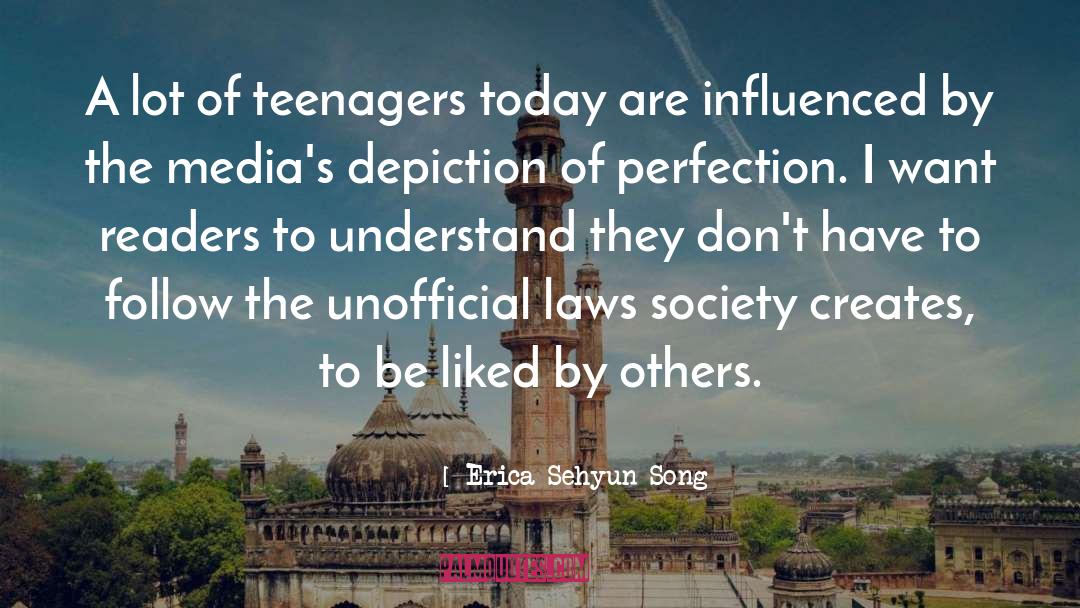 Erica Sehyun Song Quotes: A lot of teenagers today