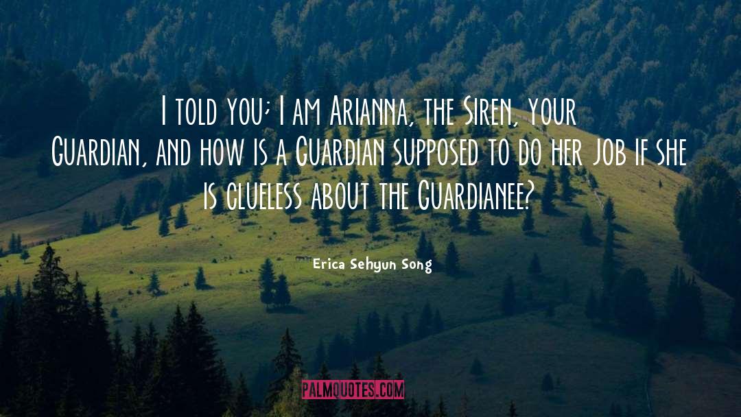 Erica Sehyun Song Quotes: I told you; I am