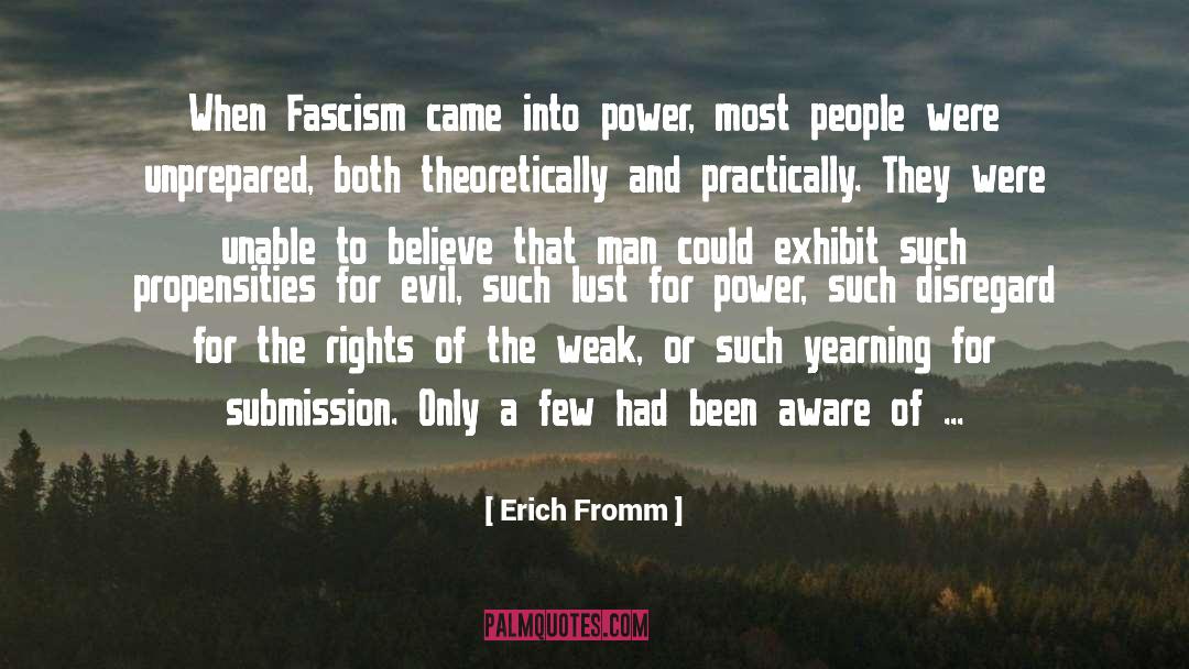 Erich Fromm Quotes: When Fascism came into power,