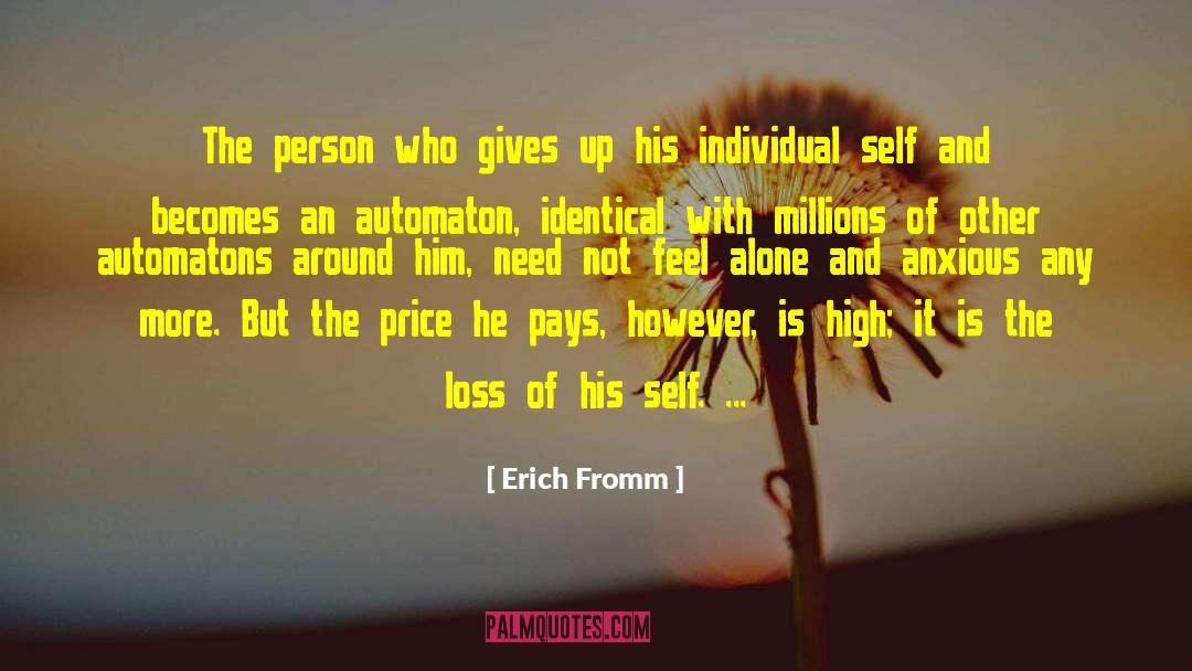 Erich Fromm Quotes: The person who gives up