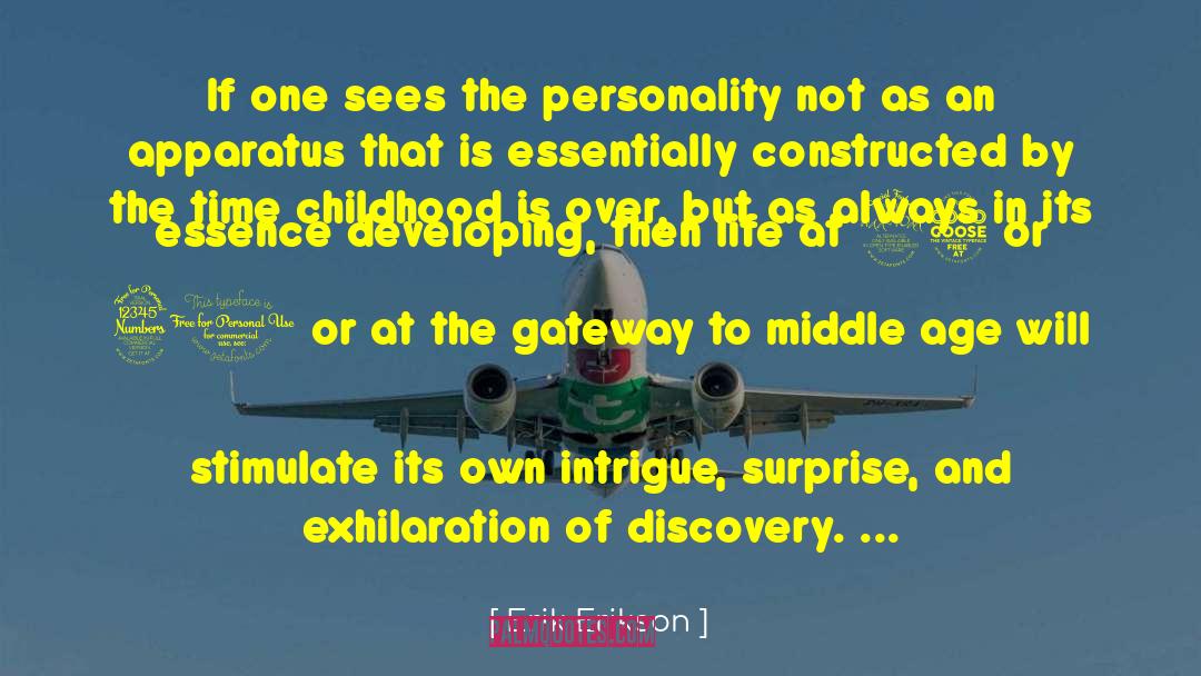 Erik Erikson Quotes: If one sees the personality