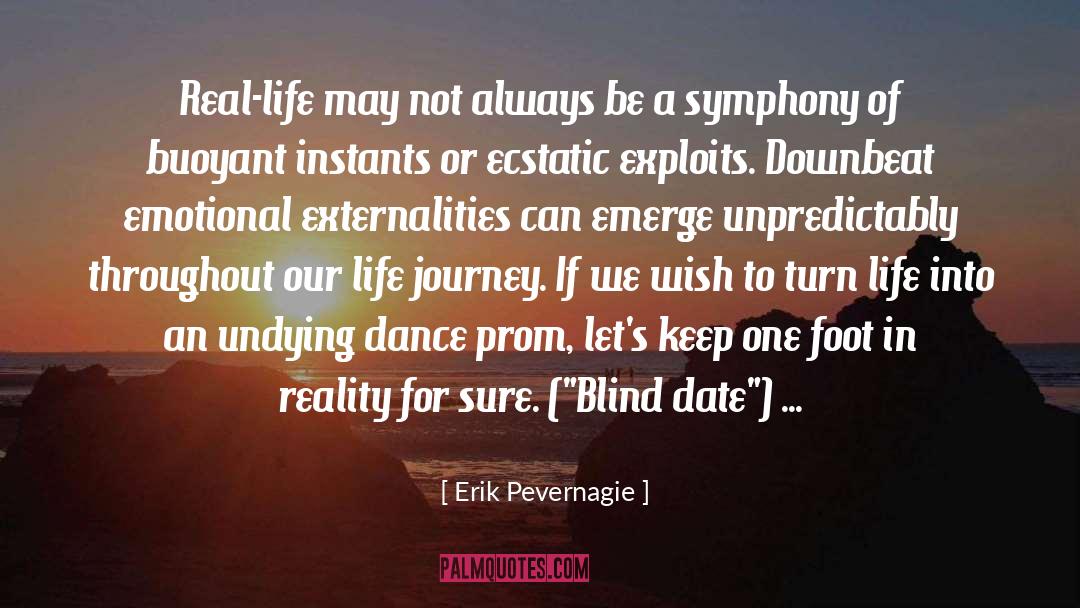 Erik Pevernagie Quotes: Real-life may not always be