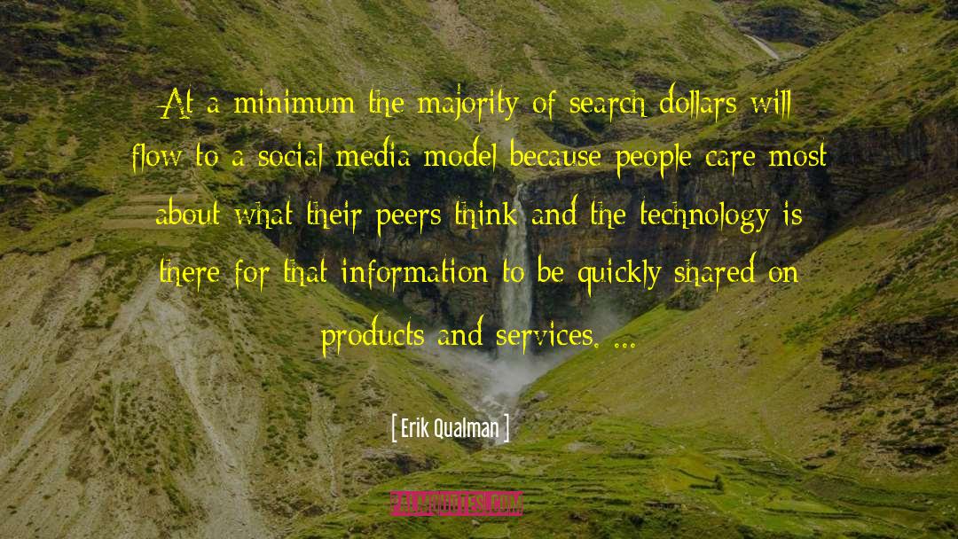 Erik Qualman Quotes: At a minimum the majority